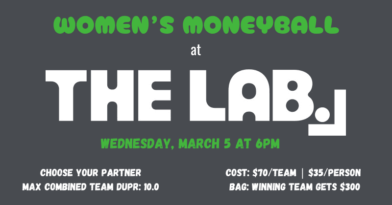 Women's Moneyball (Max DUPR 10.0)